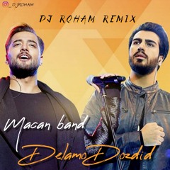 MACAN BAND DELAMO DOZDID (DJ ROHAM REMIX)