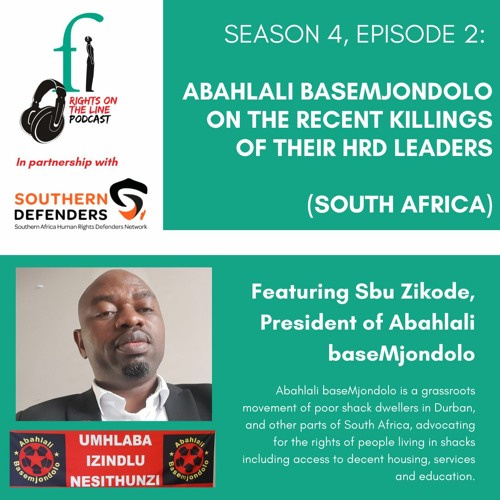 Abahlali baseMjondolo on the recent killings of their HRD leaders