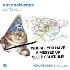 nm nocturnes w/ tskali @chuntfm / 14 March 2025