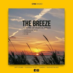 THE BREEZE By AlexUnder Base # 219 [Soundcloud] (10 Years Aniversarry Set)