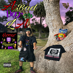 A Bad Day in LA Ft. Fastmoeny.sb (Prod. Hypecmoney)