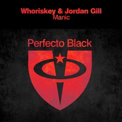 Whoriskey, Jordan Gill - Manic (Original Mix)