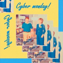 Cyber monday! (Vaporwave - Mallsoft mix)