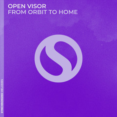 Open Visor - From Orbit to Home