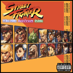 Street Fighter (feat. Red Freck x Deisle)