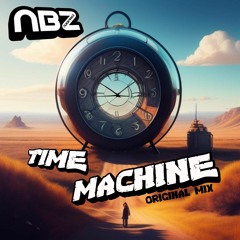 NukBreakZ.- Time Machine (Original Mix) 2023