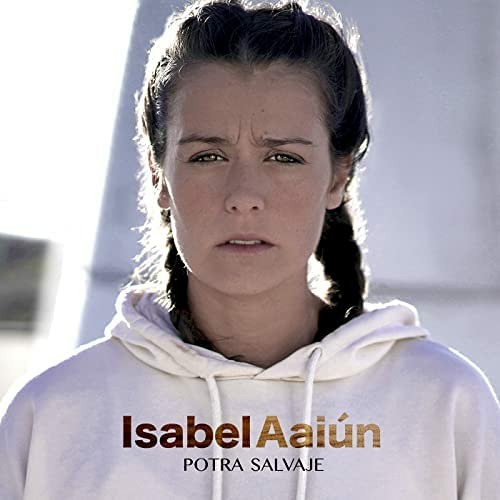 Potra Salvaje Remix - Isabel Aaiún (Dj Cheny & Javi AG)