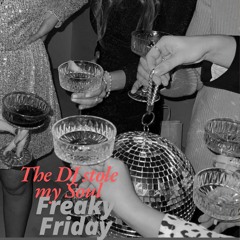 Freaky Friday THE DJ STOLE MY SOUL