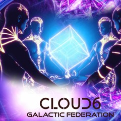 CLOUD6 - Galactic Federation ( Remix 2021)