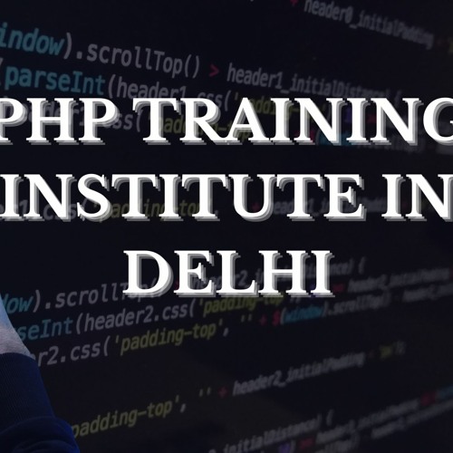 PHP Training Institute In Delhi
