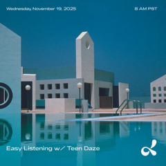 Easy Listening - Episode 25 (11.19.25)