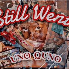 Still Went (G Herbo Went Legit Remix)