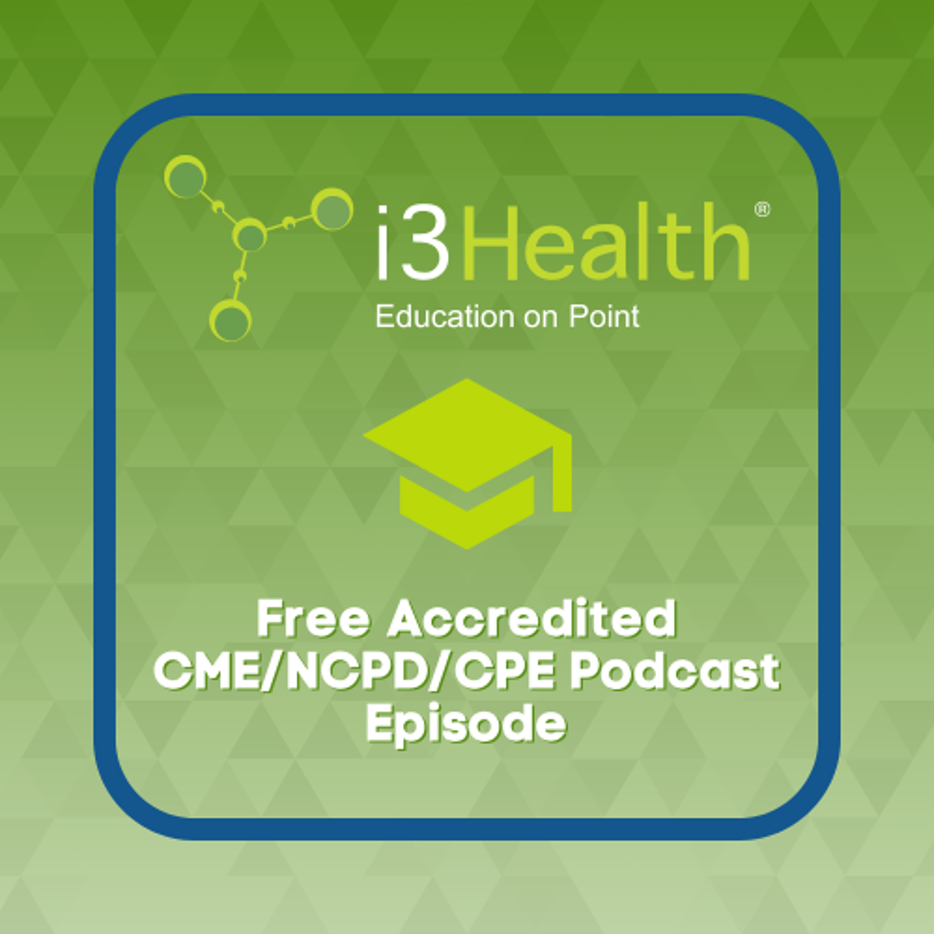 i3 Health Podcast