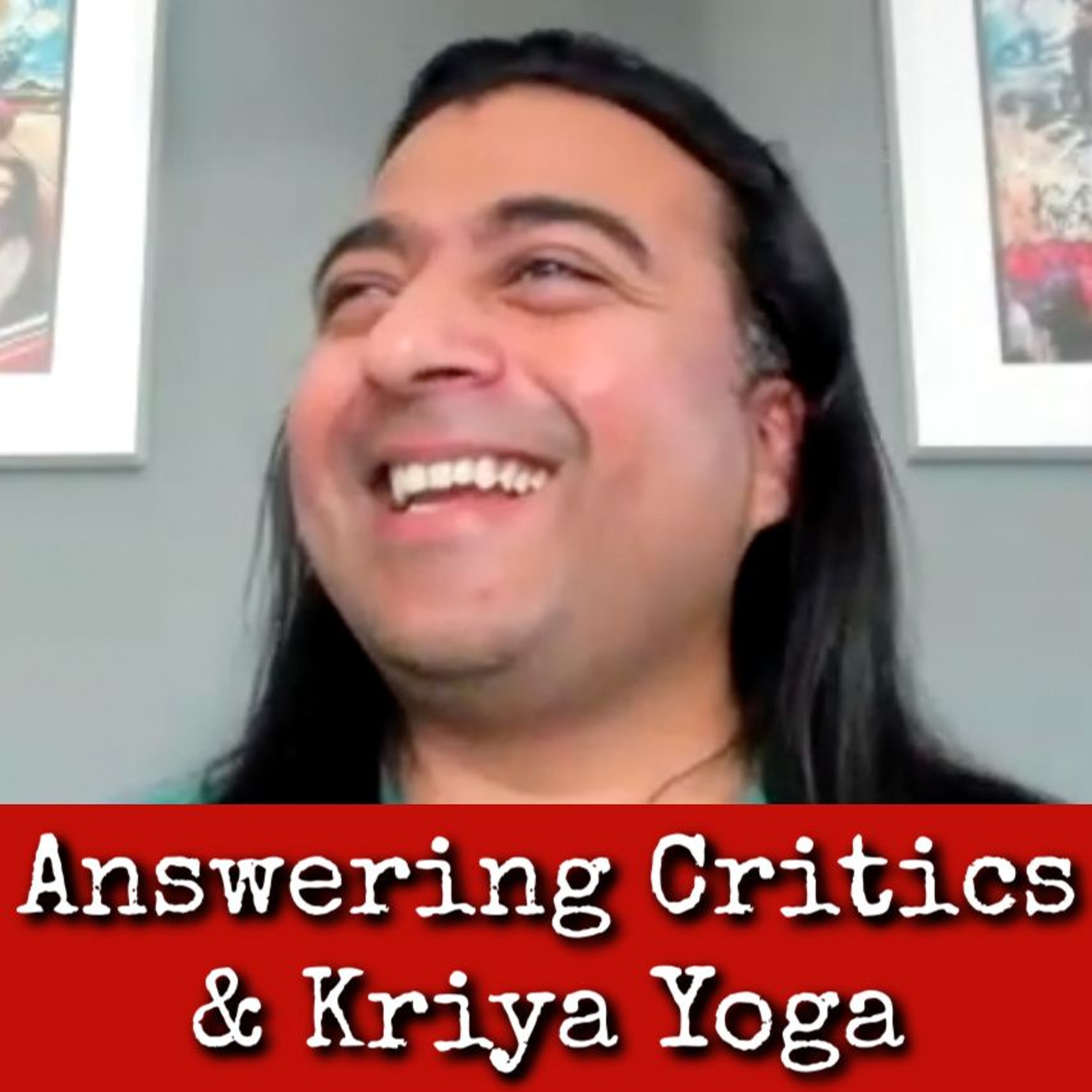Ep290: Answering Critics & Kriya Yoga - Delson Armstrong
