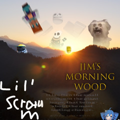 Jim's Morning Wood