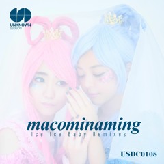 まこみなみん(macominaming) - Ice Ice Baby(BRISA Remix Instrumental)