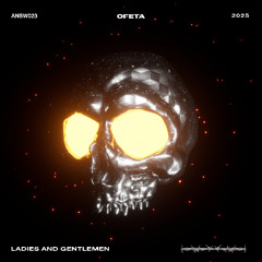 Ofeta - Ladies and Gentlemen (Original Mix)