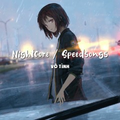 Vô Tình / SpeedSongs #9