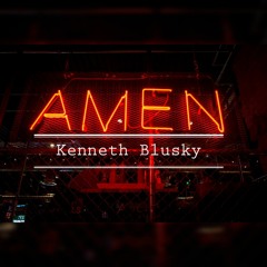 Kenneth Blusky- Amen