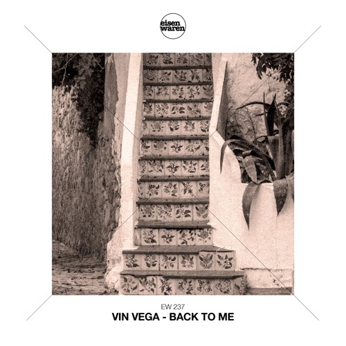 EW 237 Vin Vega - Back To Me (Extended Mix) Snippet