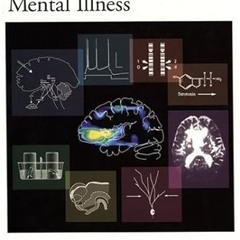 ❤PDF✔ Neurobiology of Mental Illness