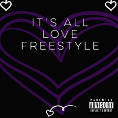 it's all love freestyle (prod.Maz)