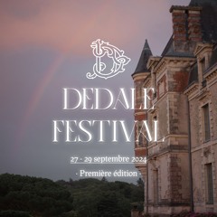Dédale Festival 2024