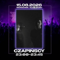 Czapińscy - Warm-up For Zerb @ Oczki | 15.08.2026