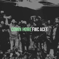 Fwc Acee - Coming Home (Official Video) Shot by @coneytv