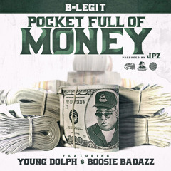 Pocket Full of Money (feat. Boosie Badazz & Young Dolph)