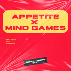APPETITE X MIND GAMES (JOSEPH ROSS EDIT) FREE DOWNLOAD