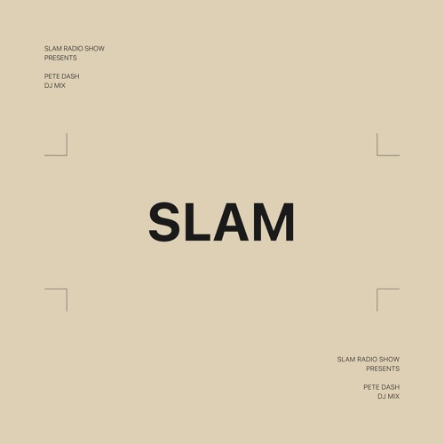 Pete Dash: Slam Radio Station, 2 October 2020 (DJ Mix)