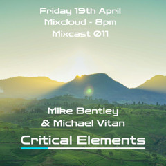 Michael Vitan - Critical Elements Guestmix - Progressive House and Melodic Techno