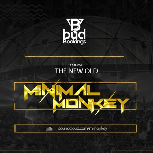 Podcast 08: Minimal Monkey The New Old