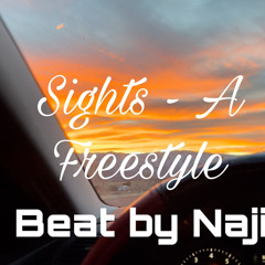 Sights - A Freestyle (Prod : Naji)