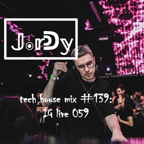 tech house mix #139: IG live 059