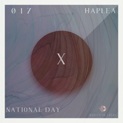 NATIONAL DAY | X Session 017 | Haplea