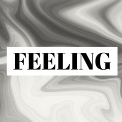Feeling [Free Download]