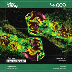 Premiere: Xiorro – Spend A Fortune [TWICE009]