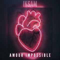Amour impossible (Radio Edit)