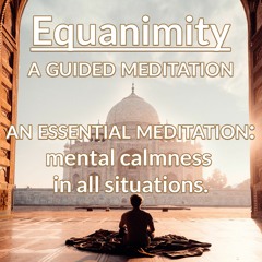 [10min] 🌱Equanimity, Gentle Guided Meditation for Calmness (Water)(Download mp3)