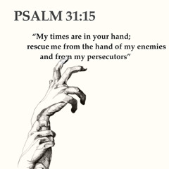 Psalm 31:15