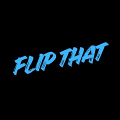 Flip That