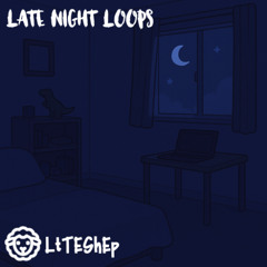 Late Night Loops