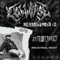 COLLAPSECAST #15 | xDRAiiN - Industrial Night