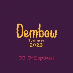 Dembow August 2023 Mix - DJ J - Espinal