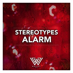 Stereotypes - Alarm (Original Mix)