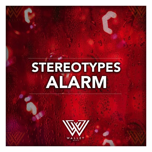 Stereotypes - Alarm (Original Mix)