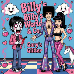 Billy's World - Gary's Glitter