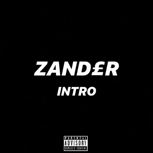 ZAND£R- Intro